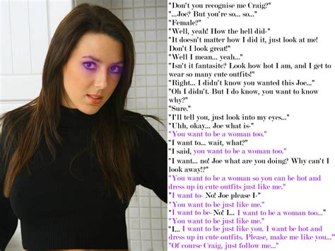 Tg hypnosis captions - Cherri's caps is a blog dedicated to forced tg captions. Cherri's TG captions Saturday, November 19, 2016. Just a post. Posted by Cherri at 12:11 PM No comments: Email This ... id like to thank VIP captions for the help in teaching me some of the finer touches Posted by Cherri at 10:12 AM No comments: